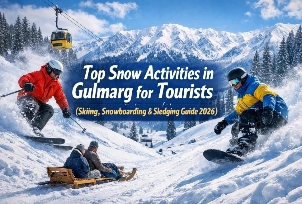 FEATURED IMAGE FOR SNOW ACTIVITIES IN GULARG