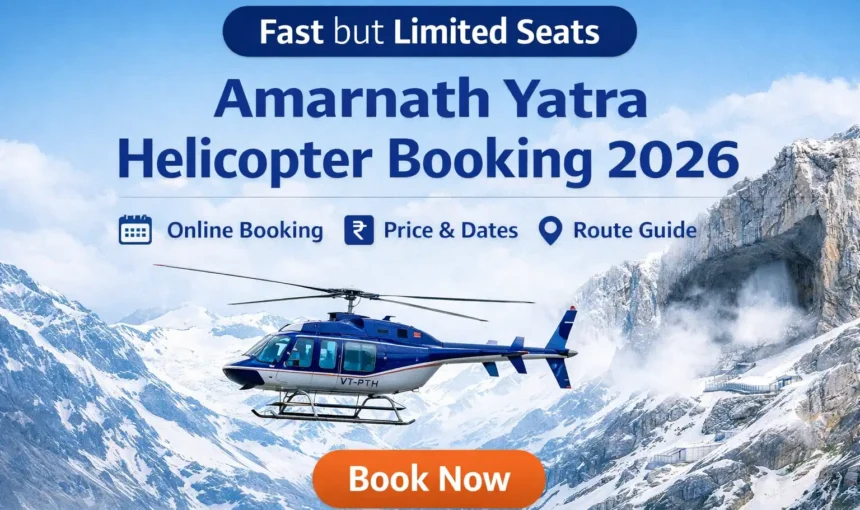 Amarnath Yatra Helicopter Booking 2026 – Complete Guide