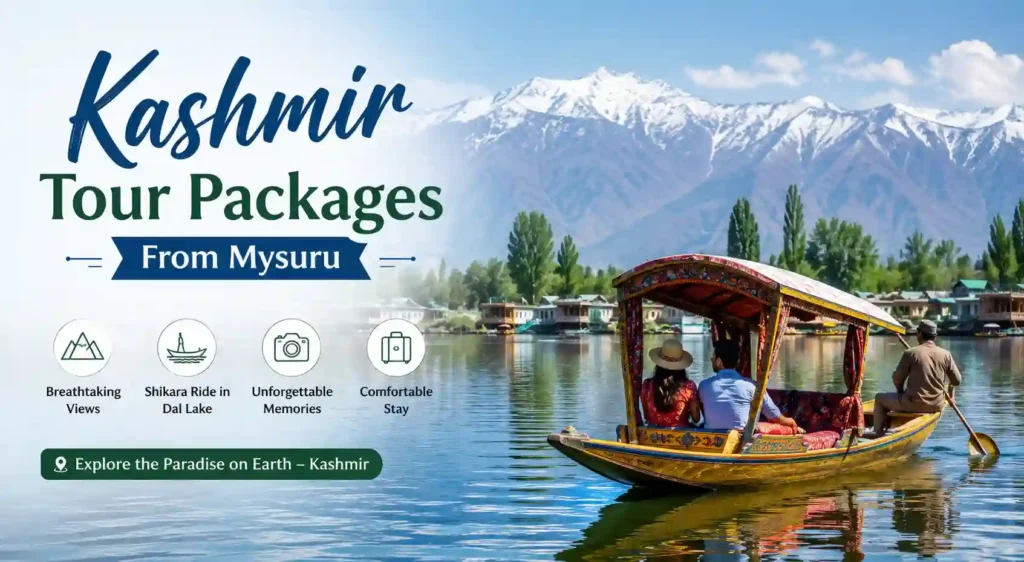 Amazing Kashmir Tour Packages From Mysuru – Complete Travel Guide, Itinerary & Best Deals 2026 2 infographic image for kashmir tour packages from mysuru
