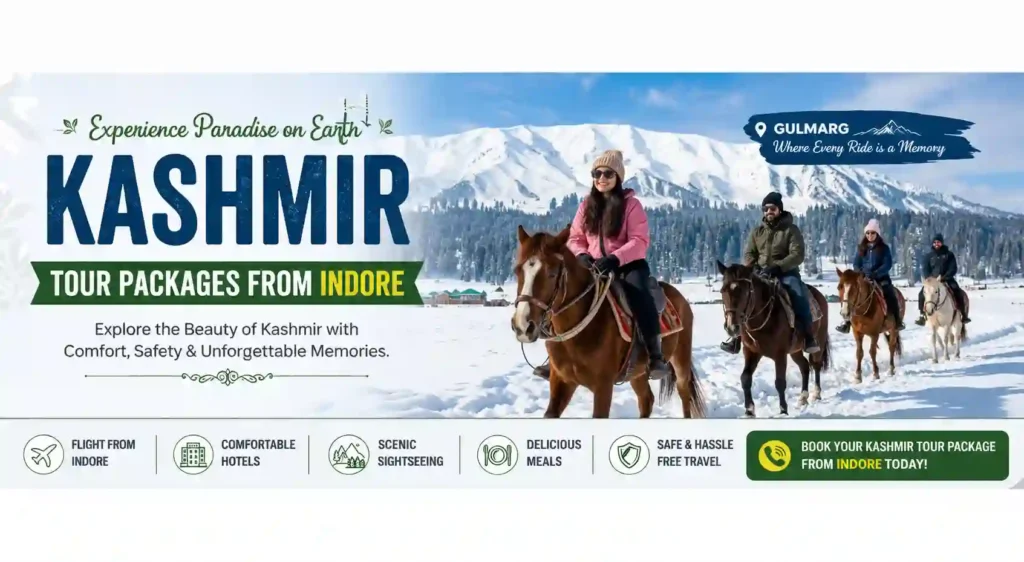 Kashmir Tour Packages From Indore: Complete Travel Guide, Routes & Itineraries 2 infographic image for kashmir tour packages from indore