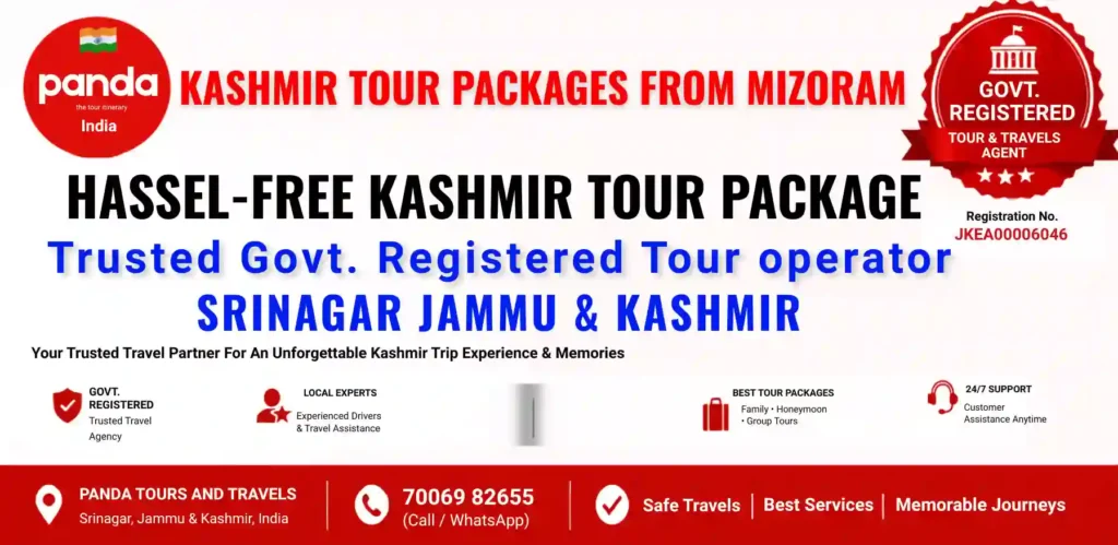 Kashmir Tour Packages From Mizoram – Complete Travel Guide, Cost, Itinerary And Booking 3 kashmir tour packages from Mizoram travel guide by Panda Tours and Travels with travel tips and booking contact number.