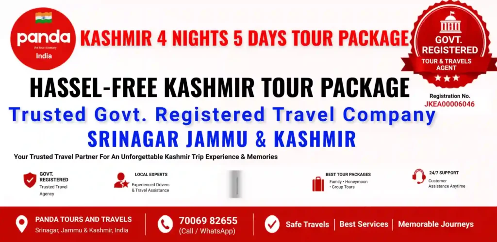 Kashmir 4 Nights 5 Days Package – Complete Itinerary, Inclusions And Travel Guide 2 Kashmir 4 Nights 5 Days Tour Package itinerary by Panda Tours and Travels